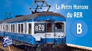 Le RER B - La petite histoire