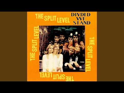 The Split Level — Do Not Speak, But Sing