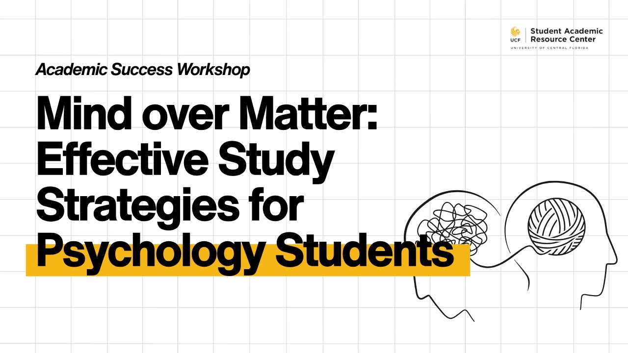 Mind Over Matter: Effective Study Strategies for Psychology Students
