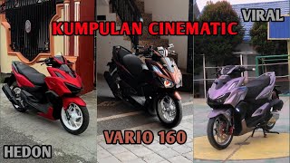 kumpulan cinematic 'motor vario 160' keren hedon viral