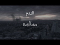 الندم - دمشق الآن - قلبي علينا - By Rafi Fakes