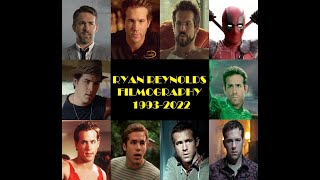 Ryan Reynolds: Filmography 1993-2022