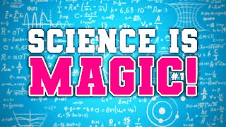 8 Amazing Experiments that Prove that Science is Magic! DIY Homemade Simple Science Tricks