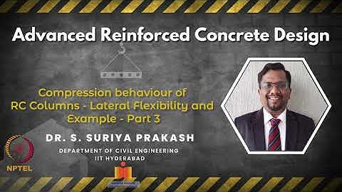 Compression behaviour of RC Columns - Lateral Flexibility and Example - Part 3