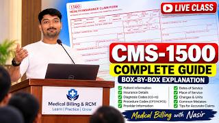 Full CMS-1500 Claim Form Explained in Detail | Complete Medical Billing Live Class News