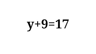 Solve y+9=17