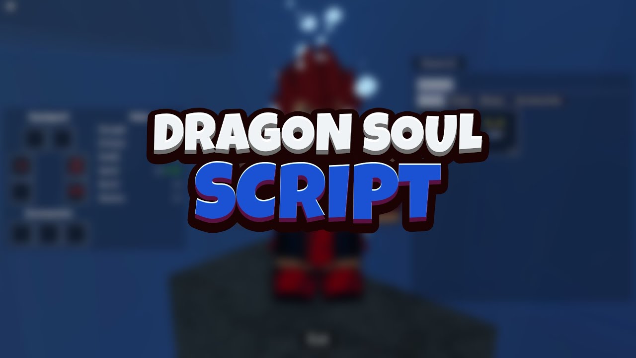 Roblox Dragon Soul Script