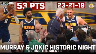 On the Court For Jamal Murray's 53pts & Jokic's 23-21-19 in Nuggets WIN vs Mavs | Behind The Scenes