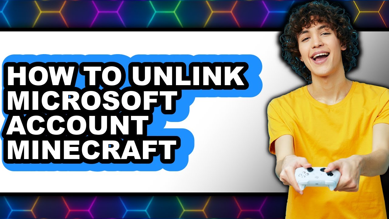 How to Unlink Microsoft Account Minecraft Step by Step YouTube