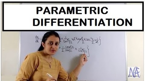 PARAMETRIC DIFFERENTIATION CONTINUITY AND DIFFERENTIABILITY PART-7 CBSE 12th