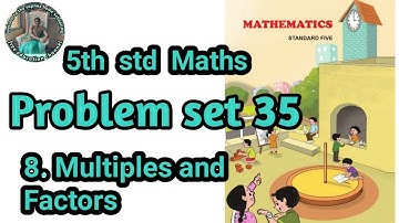 problem set 35 | class 5th maths | chapter 8 multiples and factors