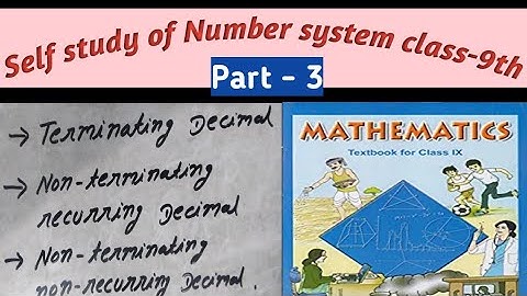 Decimal Expansion Of Real Number, Number system,Class - 9th part - 3