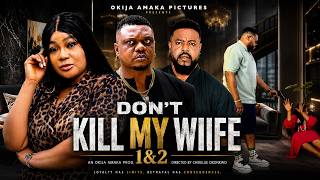 DON'T KILL MY WIFE Part 1&2 - ken Eric, Rachel Okonkwo, Sochi Infinity - 2026 Latest Nigerian Movie
