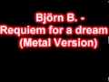 Requiem for a dream metal version