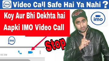 Imo Video Call Is  Safe Or Not Full Explain | Imo की Video Call क्या सुरक्षित है? | [Hindi] #EFA