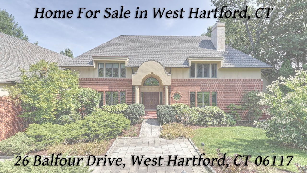 Home for Sale at 26 Balfour Drive, West Hartford, CT 06117 YouTube