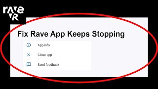 Fix Rave App Keeps Stopping | Rave App Crash Issue | Rave App | PSA 24 screenshot 4