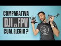 COMPARATIVA Drones DJI contra FPV 🤔 / Cuál es la MEJOR OPCIÓN ?