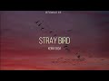 Keina Suda - STRAY BIRD [SUB ESPA&Ntilde;OL]