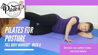 Pilates for Posture - 60 minute Full Body Workout - Week 6