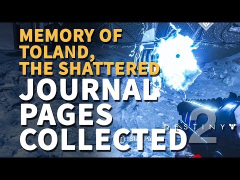 Memory of Toland The Shattered Journal Pages collected Destiny 2