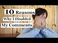 10 Reasons Why I Disabled My Comments Section