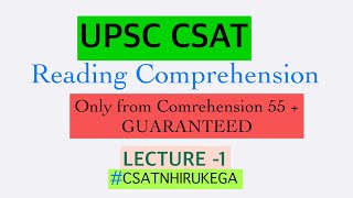 Guaranteed 55+ Marks on CSAT Reading Comprehension: The Ultimate Strategy || Lecture -1