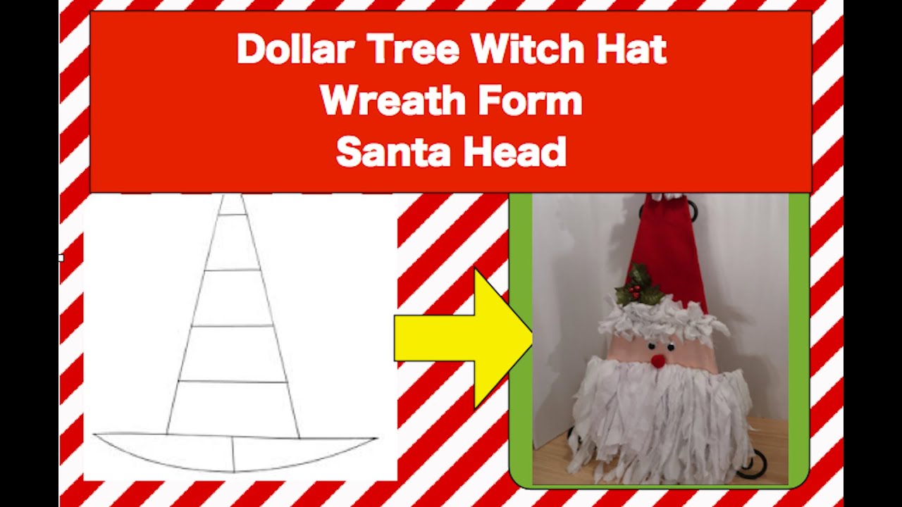 Dollar Tree Witch Hat Wreath Form Santa 