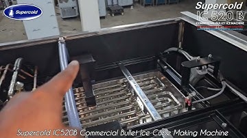 Supercold IC520B - Commercial Bullet Ice Cube Making Machine