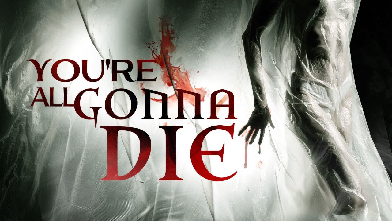 You're All Gonna Die | Official Trailer | Horror Brains