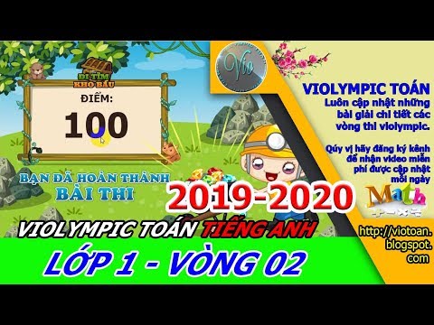 VIOLYMPIC TOÁN TIẾNG ANH LỚP 1 VÒNG 2 NĂM HỌC 2019-2020 – TOÁN VIOLYMPIC 2023 | Alpham