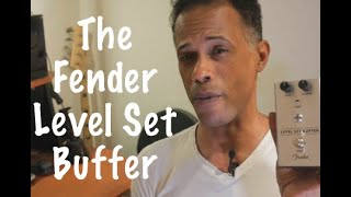 Do you need the Fender Level Set Buffer for your amp less rig? Profile