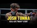 Josh Tonna's Real-Life "Rocky" Story