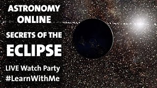Astronomy Online: Secrets of the Eclipse LearnWithMe