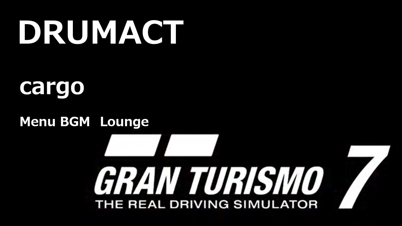 【GT7】【BGM】DRUMACT