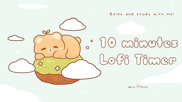 10 minutes - Relax & study with me Lofi | Sleeping Bear #timer #10minutes  #10minutetimer #relaxing