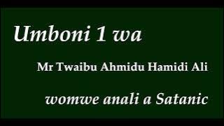 Twaibu Testimony - Umboni 1 wa Twaibu