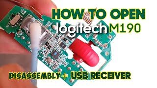 How to open / disassembly Logitech M190 repair USB receiver