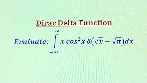 Dirac Delta Function Integration (Part 8)