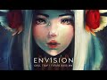 Envision  future bass   chill trap mix  best of edm 2020
