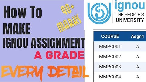 How to make ignou assignment| Make and submit ignou assignment to get A grade or higher marks
