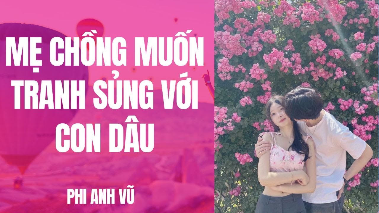 [Truyện Audio] Mẹ Chồng Muốn Tranh Sủng Với Con Dâu | Phi Anh Vũ