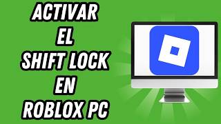 Como activar el Shift Lock en Roblox PC 2026 (GUÍA COMPLETA)