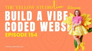 Vibe Coding a Website with Google AI Studio LIVE (Website Week) | The Yellow Studio Live Ep 154