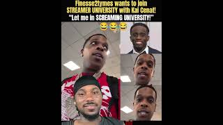 Finesse2tymes wants to join STREAMER UNIVERSITY with Kai Cenat! #finesse2tymes #kaicenat #rapbeef