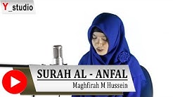 Maghfirah Hussein SURAH AL ANFAAL (Official Video)HD  - Durasi: 10:02. 