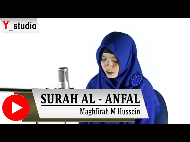Al Quran  Surah Al Anfal Maghfirah M Hussein (Official Video)HD class=
