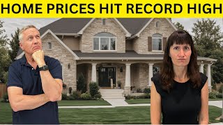 Why Home Price Will KEEP GOING UP!  Home Prices Hit New HIGH