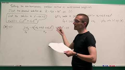 ECE 205 - 14 - Undetermined coefficients (Part 1: Nice inhomogeneities)
