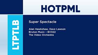 Super Spectacle - Bruton Music (BV022) [Full Tracks] - HOTPML #449